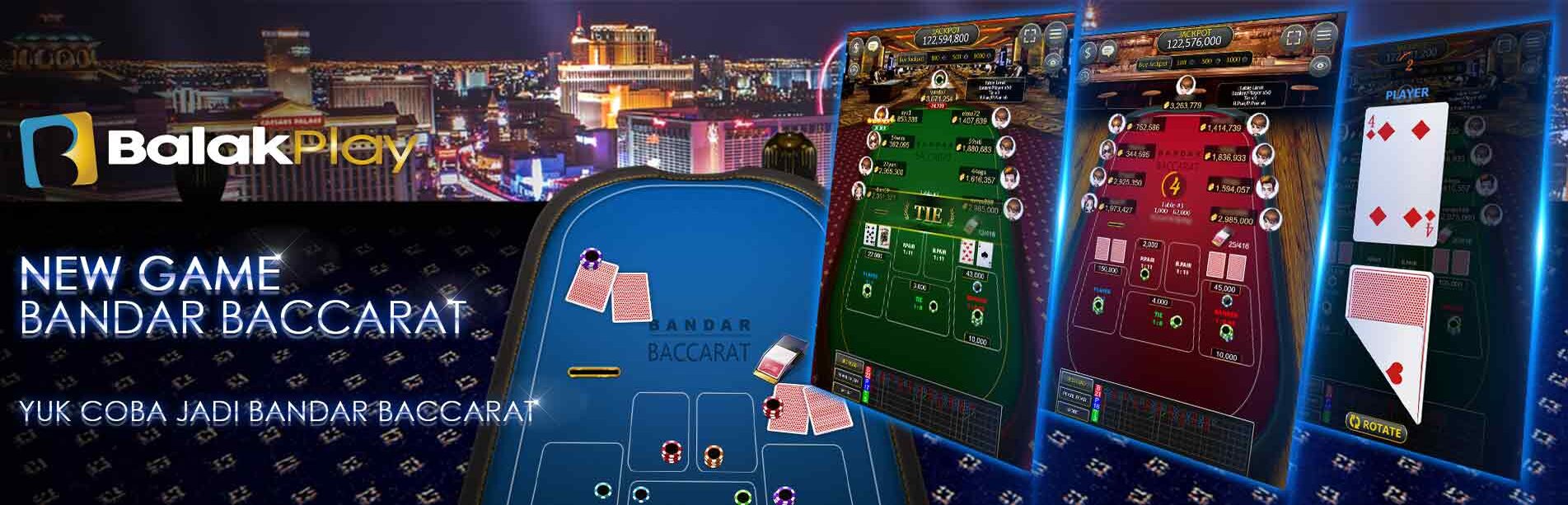 BALAK PLAY BANDAR BACCARAT